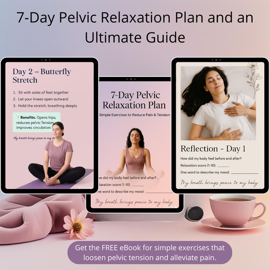 🌸 Discover Relief in Just 7 Days – Free Pelvic Relaxation Plan